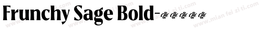 Frunchy Sage Bold字体转换